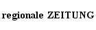 Regionale Zeitung